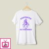 Aesthetic And Autisthicc T-Shirt