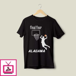 Alabama Final Four 2024 Basketball Fans T-Shirt