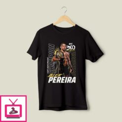 Alex Pereira UFC 300 Champion T Shirt 1