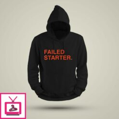 Andrew Chafin Failed Starter Hoodie 1