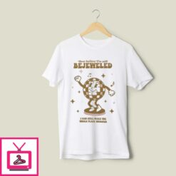 Best Believe Im Still Bejeweled%21 Classic T Shirt 1