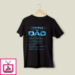 Best Step Dad T Shirts Step Dad T Shirt 1