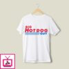 Big Hot Dog Guy T-Shirt