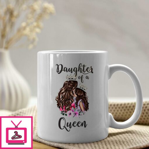 Daughter Of A Queen Mother Daughter Mugs 1