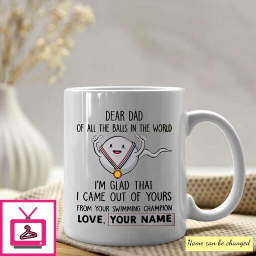 Dear Dad Of All The Balls From Your Swimming Champion Personalized Mug 1
