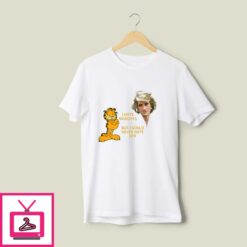 Garfield Princess Diana I Hate Monday But I Could Never Hate Her T Shirt 1