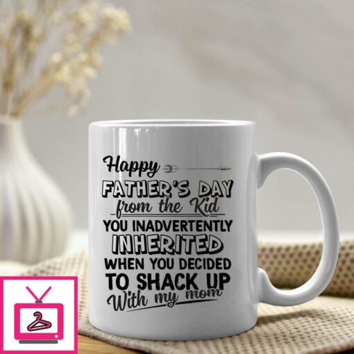 Happy Fathers Day Shack Up With My Mom Mug 1