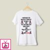 I Watched The Montero Video by LiL Nas X shirt