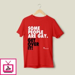 Ian McKellen Some People Are Gay Get Over It T Shirt 1