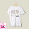 If A Poem Hasn’t Ripped Apart Your Soul, You Haven’t Experienced Poetry T-Shirt