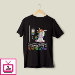 LGBT Unicorn T Shirt In Case Accident My Blood Type Is Rainbow 1