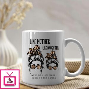 Like Mother Like Daughter Mug