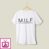 MILF Mom In Love With Fishing T-Shirt