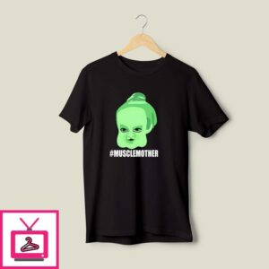 Muscle Mother T-Shirt