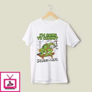 Ninja Turtles I’m Going To Commit Sewer-Cide T-Shirt