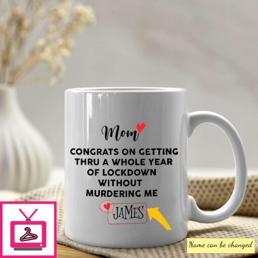 Personalized Mothers Day Quarantine Mug 1