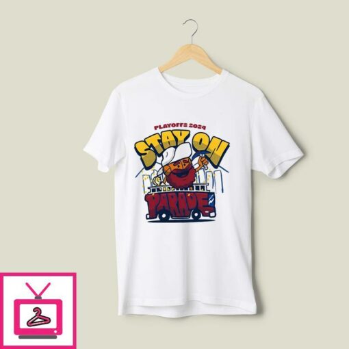 Playoffs 2024 Stay On Parade T Shirt 1
