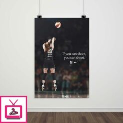 Sabrina Ionescu If You Can Shoot You Can Shoot Poster 1