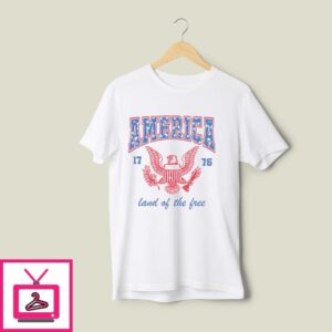 America 1776 Land Of The Free T-Shirt