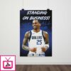 Paul Jamaine Washington Jr Dallas Mavericks Standing On Business Tonight In GM 6 Poster