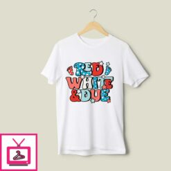 Red White And Due T Shirt 1