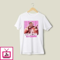 Second Time Is A Charm President Trump T Shirt Donald Pink Preppy Edgy 1