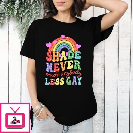 Shade Never Made Anybody Less Gay Taylor Swift T Shirt 1