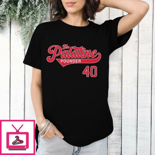 The Palatine Pounder 40 T Shirt 1