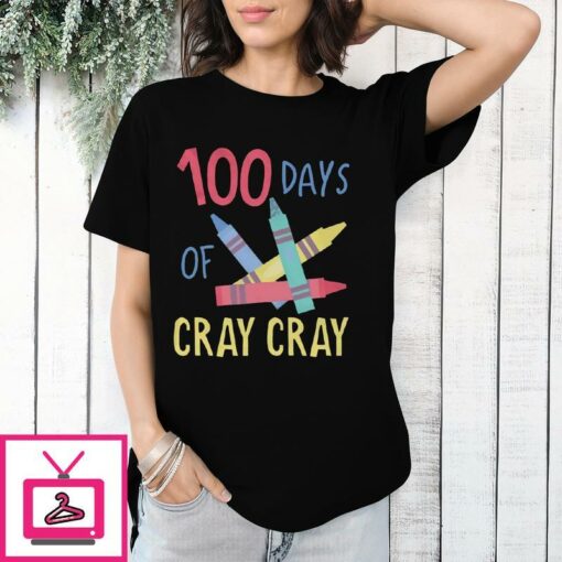 100 Days Of Cray Cray Print T Shirt 1