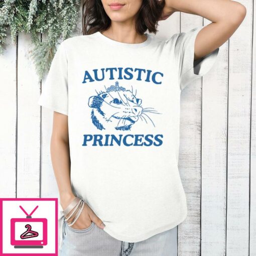 Autistic Princess T Shirt 1 1