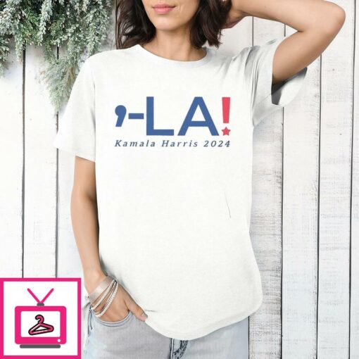 Comma la Kamala Harris 2024 T Shirt 1 1