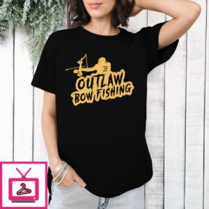 Davis Schneider Kevin Kiermaier Outlaw Bow Fishing T-Shirt