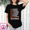 Elect Blackwomen Fund Blackwomen Believe Blackwomen Invest In Blackwomen T-Shirt