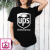 Funny UPS Shipping Unlimited Pierogi Storage T-Shirt