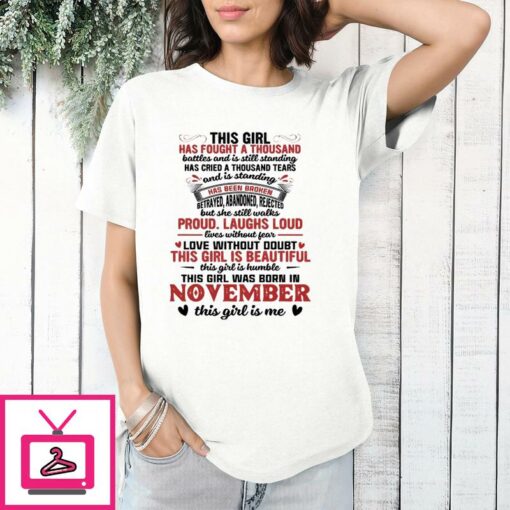 Girl Has Fought A Thousand Battles November Birthday T Shirt 1