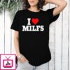 I Love Milfs T-Shirt