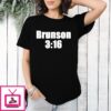 Joe Rogan Brunson 316 T-Shirt