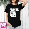 John Salley Plants Over Pills T-Shirt