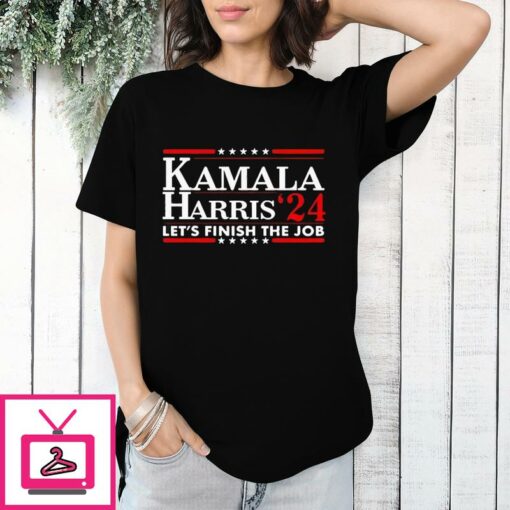 Kamala Harris 24 Lets Finish The Job T Shirt 1 1