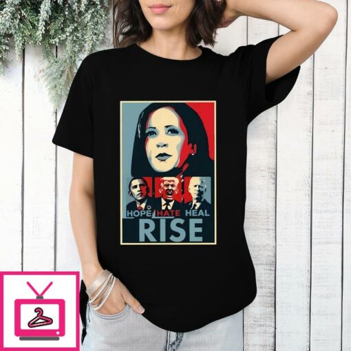 Kamala Hope Hate Heal Rise T Shirt 1 1