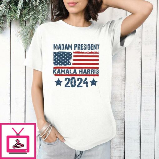 Madam President Kamala Harris 2024 T Shirt 1 1