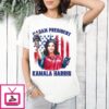 Madam President Kamala Harris Statue Of Liberty T-Shirt