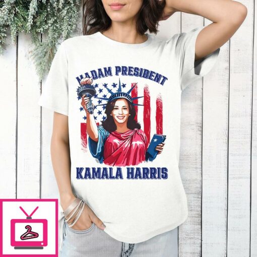 Madam President Kamala Harris Statue Of Liberty T Shirt 1 1