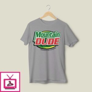 Mountain Dude Breckenridge Colorado T-Shirt