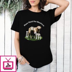 Sheep Ram Raid The Beehive T-Shirt