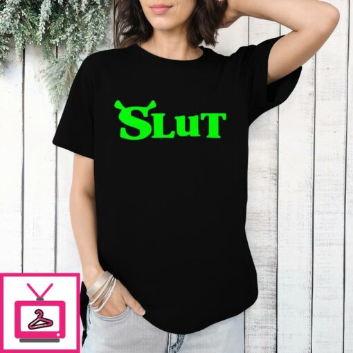 Shrek Slut T Shirt 1 1