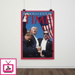 Trump Shooting Person Of The Century Posters 1