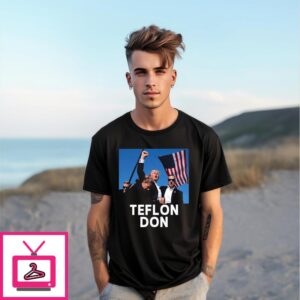 Trump Shot Assassination Attempt Teflon Don Fist Raised T-Shirt