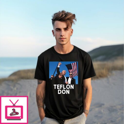 Trump Shot Assassination Attempt Teflon Don Fist Raised T Shirt 1