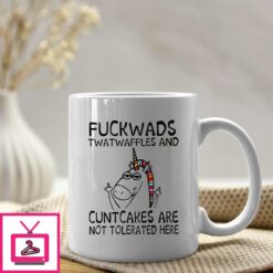 Unicorn Mug Fuckwards Twatwaffles Cuntcakes Not Tolerated 1